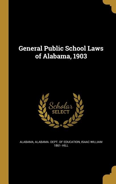 Front cover_General Public School Laws of Alabama, 1903
