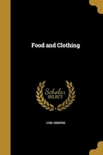 Food and Clothing