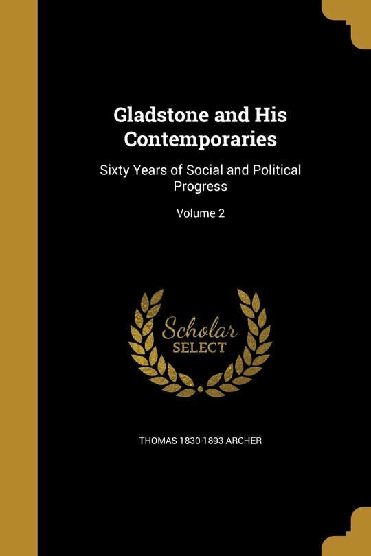 Couverture_Gladstone and His Contemporaries