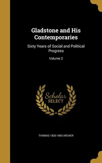 Front cover_Gladstone and His Contemporaries