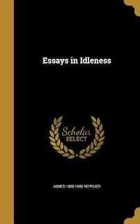 Front cover_Essays in Idleness