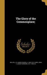 Couverture_The Glory of the Commonplace;