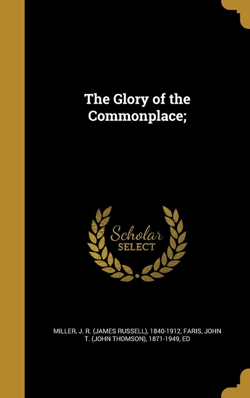 Couverture_The Glory of the Commonplace;