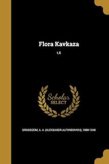 Flora Kavkaza; t.6