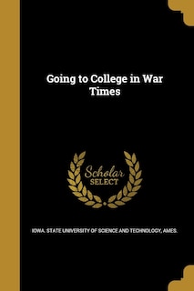 Front cover_Going to College in War Times