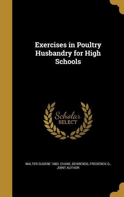 Exercises in Poultry Husbandry for High Schools