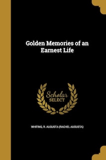 Couverture_Golden Memories of an Earnest Life