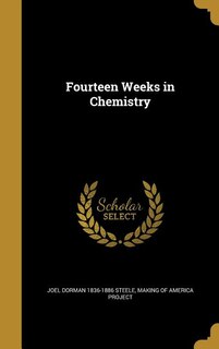 Fourteen Weeks in Chemistry