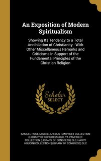 Front cover_An Exposition of Modern Spiritualism