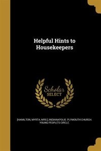 Couverture_Helpful Hints to Housekeepers