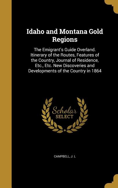 Couverture_Idaho and Montana Gold Regions