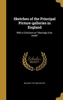 Couverture_Sketches of the Principal Picture-galleries in England