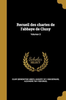 Front cover_Recueil des chartes de l'abbaye de Cluny; Volumen 3