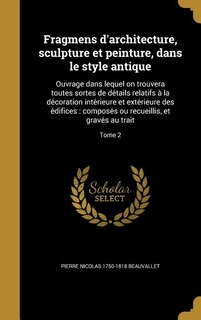 Front cover_Fragmens d'architecture, sculpture et peinture, dans le style antique
