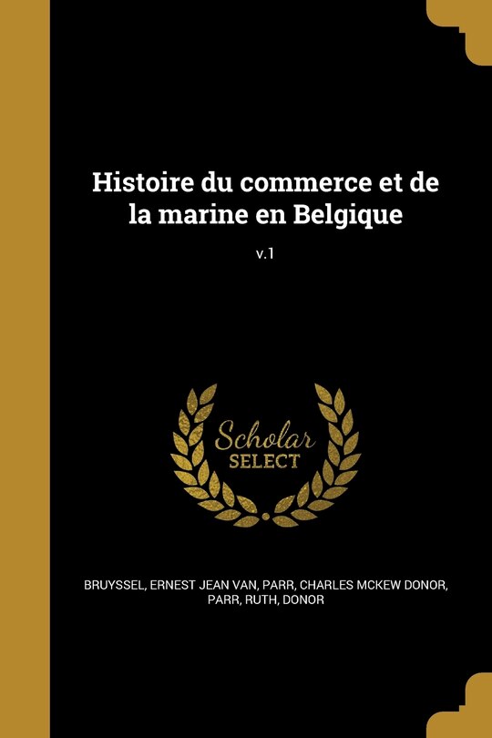 Front cover_Histoire du commerce et de la marine en Belgique; v.1