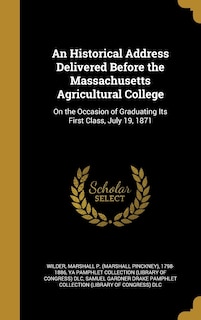 Couverture_An Historical Address Delivered Before the Massachusetts Agricultural College