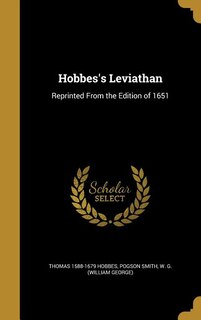 Hobbes's Leviathan: Reprinted From the Edition of 1651