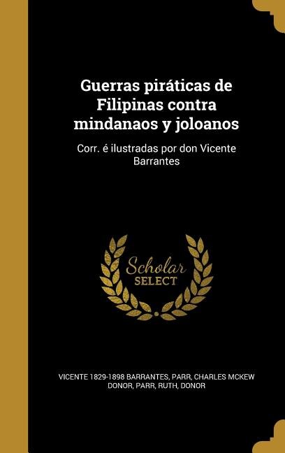 Couverture_Guerras piráticas de Filipinas contra mindanaos y joloanos