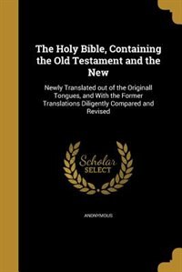 Front cover_The Holy Bible, Containing the Old Testament and the New