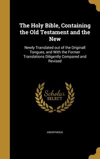 Couverture_The Holy Bible, Containing the Old Testament and the New