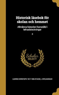 Couverture_Historisk läsebok för skolan och hemmet