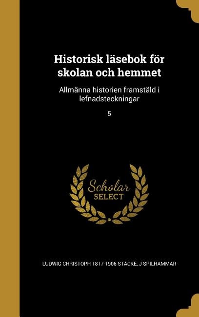 Front cover_Historisk läsebok för skolan och hemmet