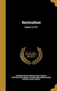 Couverture_Horticulture; Volume 14, 1911