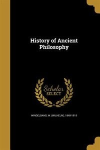 History of Ancient Philosophy