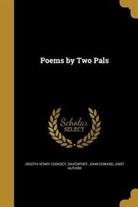 Poems by Two Pals