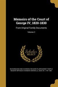 Couverture_Memoirs of the Court of George IV, 1820-1830