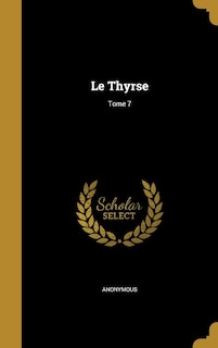 Couverture_Le Thyrse; Tome 7