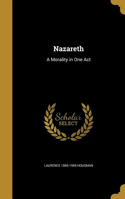 Nazareth: A Morality in One Act