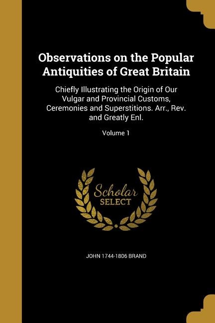 Front cover_Observations on the Popular Antiquities of Great Britain