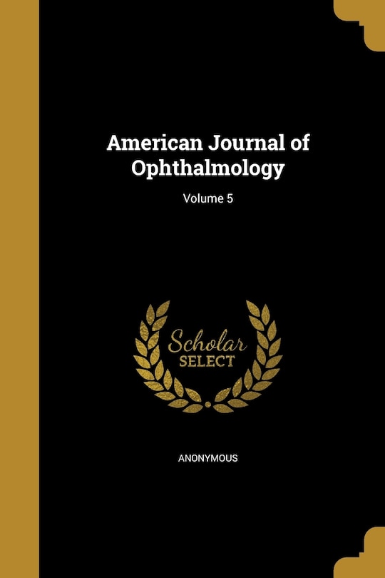 Front cover_American Journal of Ophthalmology; Volume 5