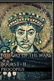 Couverture_History of the Wars, Books I - II