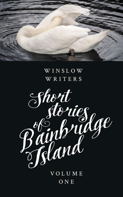 Front cover_Short Stories of Bainbridge Island Vol One