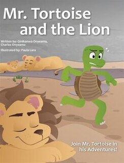 Front cover_Mr. Tortoise and the Lion ( Mazi Mbe na Agu)