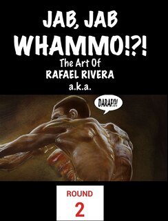 Front cover_Jab, Jab, Whammo !!! The Art Of Rafael Rivera