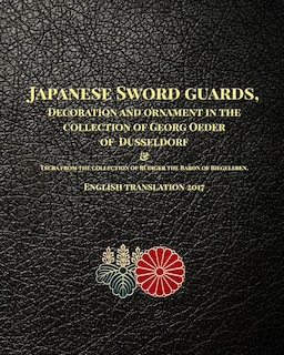 Front cover_Japanese Sword guards, Decoration and ornament in the collection of Georg Oeder of Dusseldorf 1916