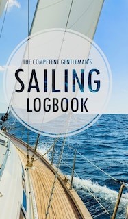 Front cover_The Competent Gentleman's Sailing Logbook