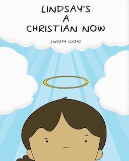Front cover_Lindsay's a Christian Now