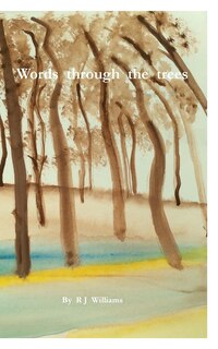 Front cover_The words through the trees