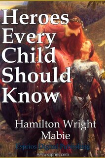 Couverture_Heroes Every Child Should Know