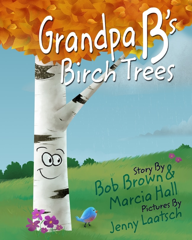 Grandpa B's Birch Trees