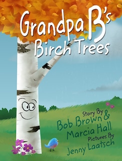 Couverture_Grandpa B's Birch Trees
