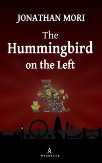 Front cover_The Hummingbird on the Left