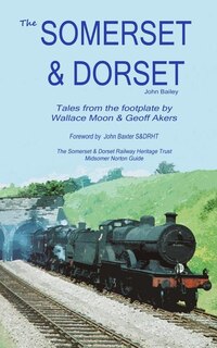 Couverture_The Somerset and Dorset Railway