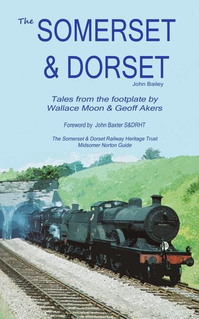 Couverture_The Somerset and Dorset Railway