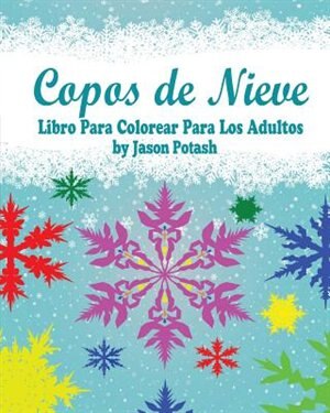 Front cover_Copos de Nieve Libro Para Colorear Para Los Adultos