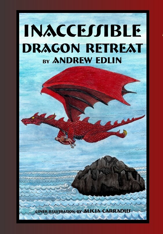 Front cover_Inaccessible Dragon Retreat